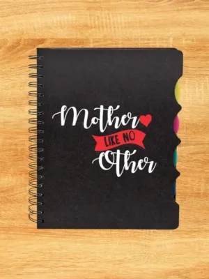 Mother Like No other Notebook