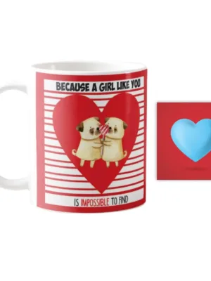 Valentine Gifts Coffee Mug Because A Girl Like You Is Impossible To Find For Couple