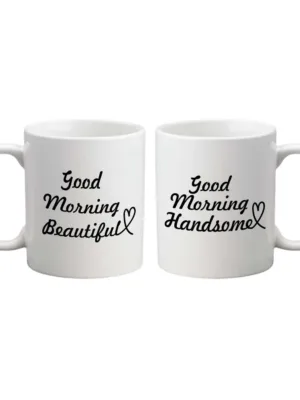 Valentine Gifts Coffee Mug Good Morning Beautiful Handsome For Couple