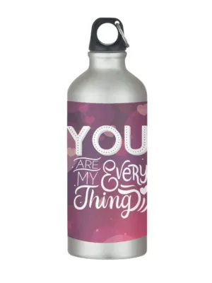 You are My Everything Valentine day Sipper Bottle