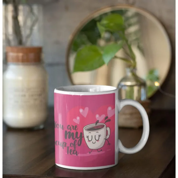 Valentine Gift Coffee Mug You Are My Cup Of Tea For Couple
