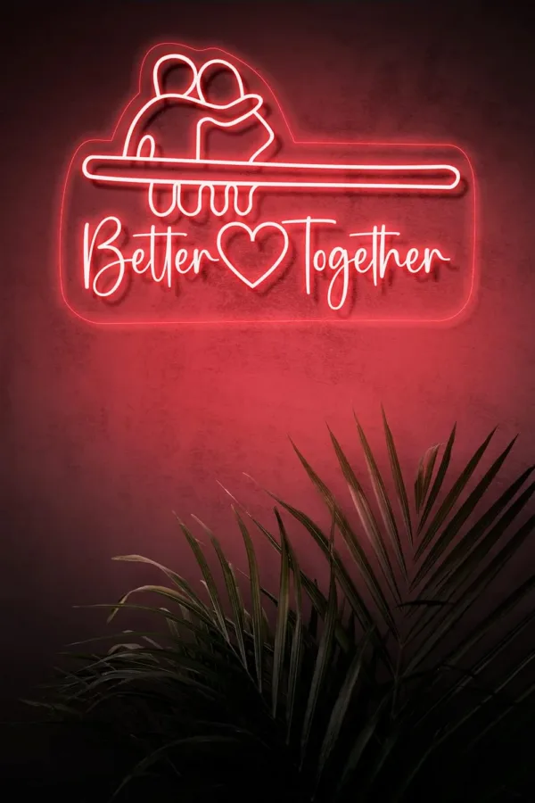 Better Together Romantic Neon Lights