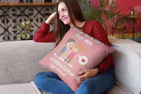 Valentine Gift Girl Like You is Impossible to Find Cushion Cover For Girlfriend