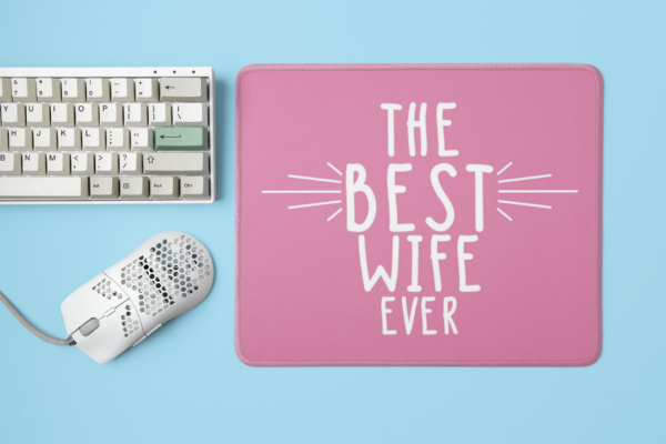 The Best Wife Ever Pink Valentine Mousepad