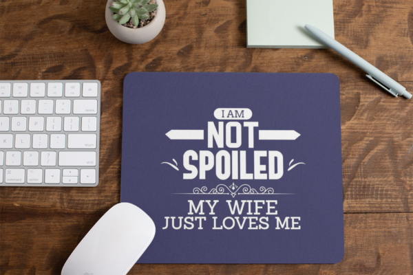 My Wife Just Loves Me Printed Valentine day Mousepad