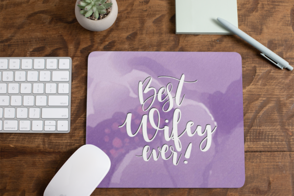 Best Wifey Ever Valentine Mousepad For Wife