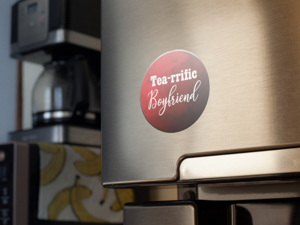 Valentine Gift Tea-rrific Tea Lover Boyfriend Printed Fridge Magnet