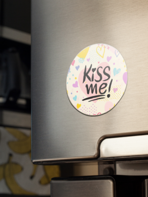 Valentine Gift Kiss Me Printed Fridge Magnet