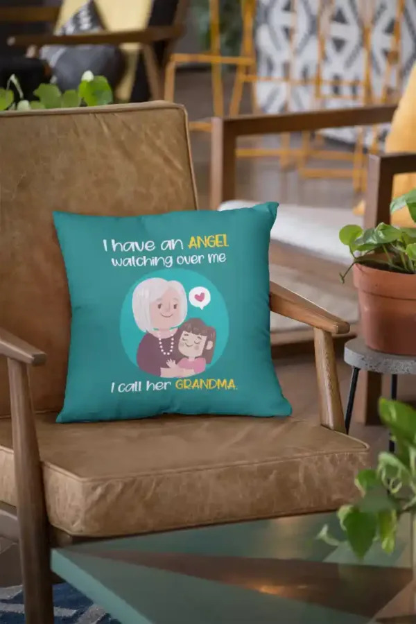I Have an Angel Watching Over Me I Call Her Grandma Cushion Cover