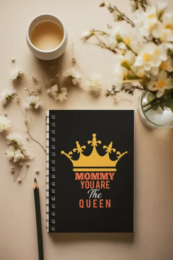 Mommy You Are the Queen Wirebound Notebook