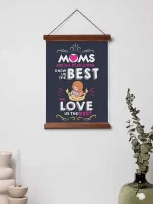 Mom Love us the most Scroll