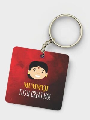 Mummy Ji Tusi Great Ho Keychain
