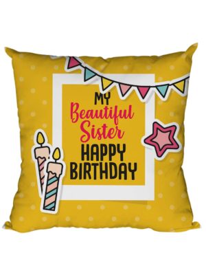 Yaya Cafe16X16 inches Birthday Gifts for Sister, My Beautiful Sister Happy Birthday Printed Cushion Covers for Sister