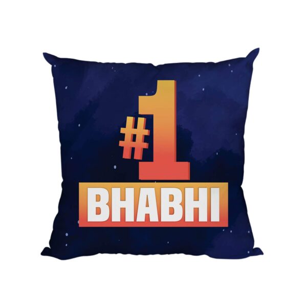 Birthday Bhaidooj Gift for No.1 Bhabhi (Sister-in-Law) Cushion Cover with Birthday Bhaidooj (No. 1 Bhabhi - 2in1) 12X12 Inches