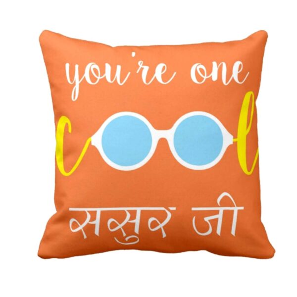 for Father in Law, You're one Cool Sasur Ji Cushion Covers 12x12 inches for Father in Law Birthday