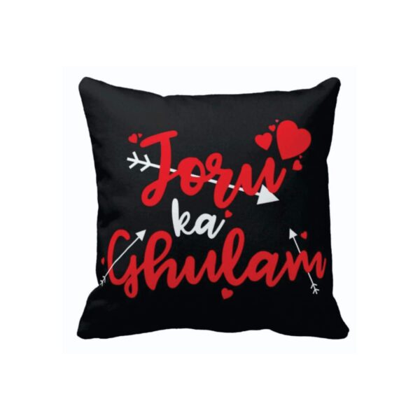 Birthday Gifts 12 x 12 inches Printed Velvet Cushion (with Filler) for Husband Throw Love - Joru Ka Ghulam