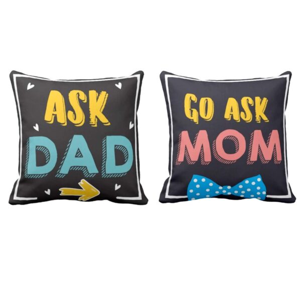 Ask Dad & Go Ask Mom Cushion Cover Set of 2 | 12x12 Inches | Best Parents Gift | Printed Decorative Throw Pillow Covers for Sofa & Bedroo