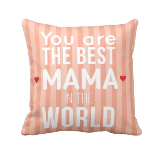 You are Best Mama in The World Mom Gifts for Mom Cushion with Filler 12x12 inches