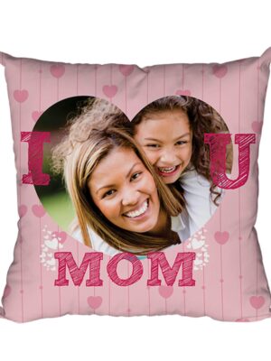 for Mother I Love You Mom Printed Personalised Cushion Cover 20x20 inches for Mother