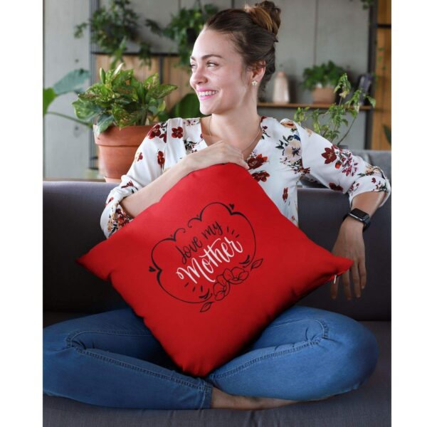 Birthday Gifts for Mom 12 x 12 inches Love My Mother Printed Velvet Cushion(with Filler) Throw Pillow