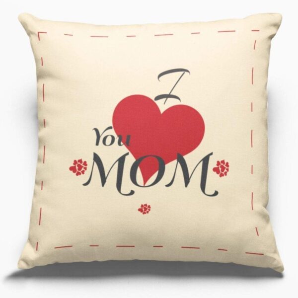 for Mom 12 x 12 inches I Love You Mom Printed Velvet Cushion (with Filler) Throw Pillow