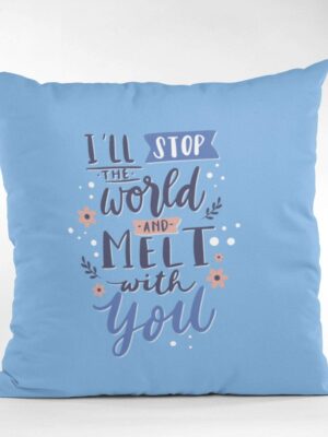 Birthday Gifts 12 x 12 inches Printed Velvet Cushion (with Filler) for Girlfriend Boyfriend Husband Wife Throw Pillow - I'll Stop The Worl