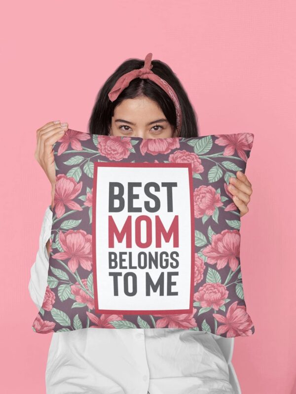 Best Mom Belongs to Me Printed Cushion Covers 12x12 inches for Mother