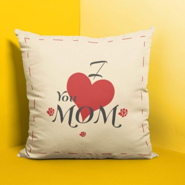 for Mom 12 x 12 inches I Love You Mom Printed Velvet Cushion (with Filler) Throw Pillow
