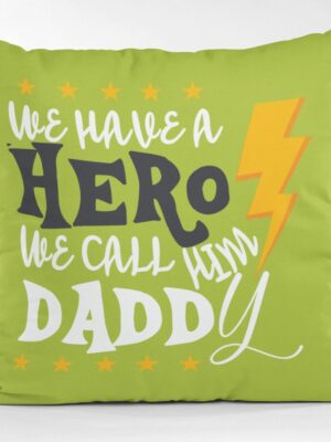 we Call him Daddy Gifts for Father Cushion with Filler 12 x 12 inches