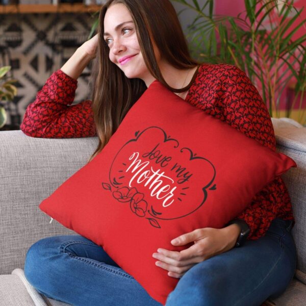Birthday Gifts for Mom 12 x 12 inches Love My Mother Printed Velvet Cushion(with Filler) Throw Pillow